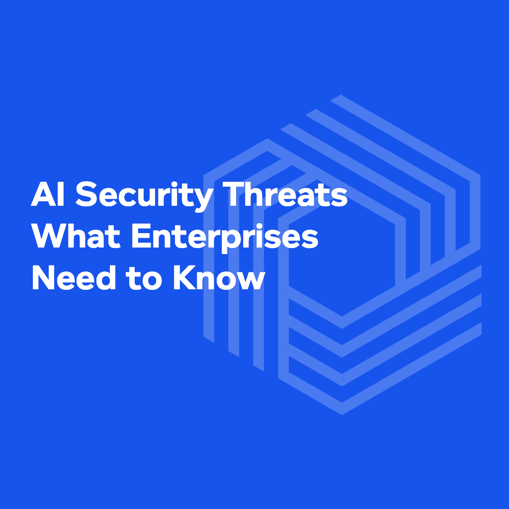 AI Security Threats: What Enterprises Need to Know